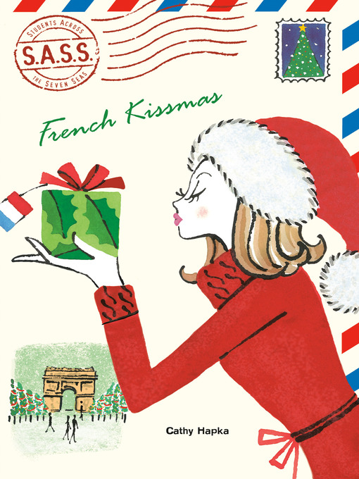Title details for French Kissmas by Cathy Hapka - Available